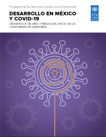 Desarrollo en México y COVID-19: Desafíos a un año y medio del inicio de la contingencia sanitaria
