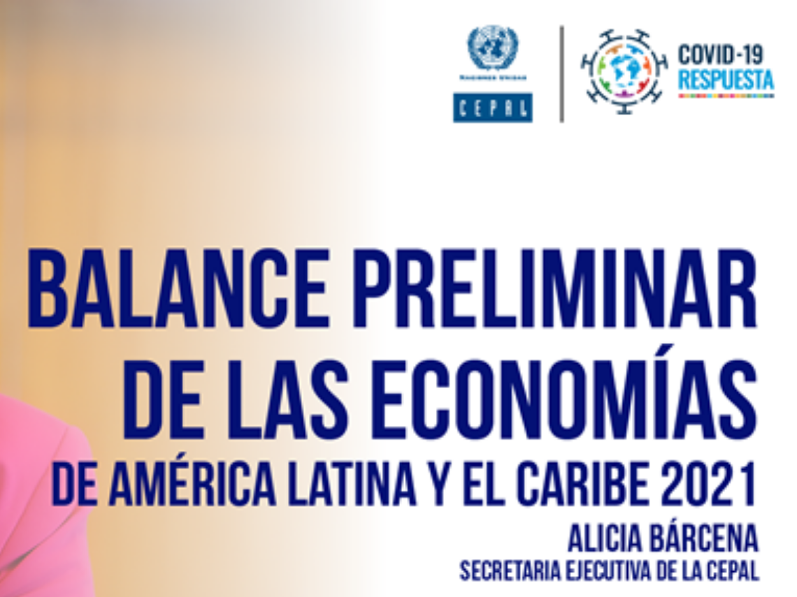CEPAL presentará desde México su informe anual sobre el Balance Preliminar de las Economías de América Latina y el Caribe 2021