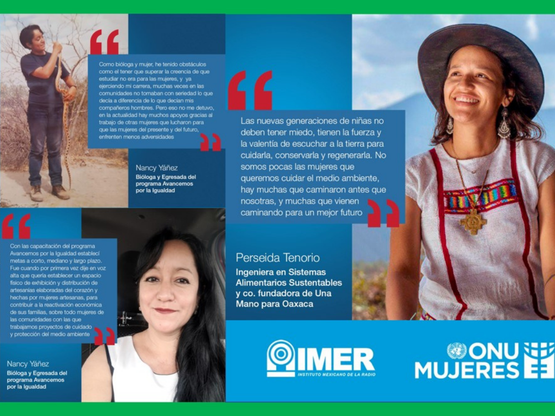ONU Mujeres y grupo IMER invitan a escuchar los testimonios de mujeres mexicanas que protegen el medio ambiente
